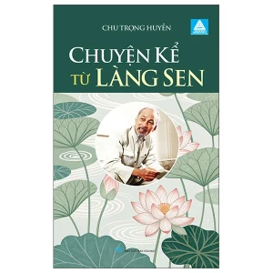 Chuyện kể từ làng sen
